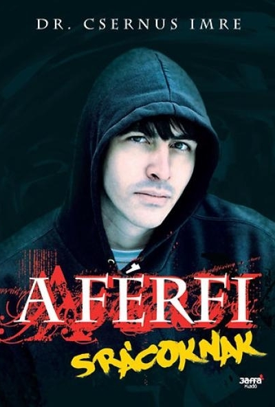 A férfi - Srácoknak