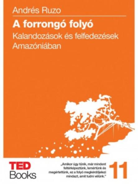 A forrongó folyó