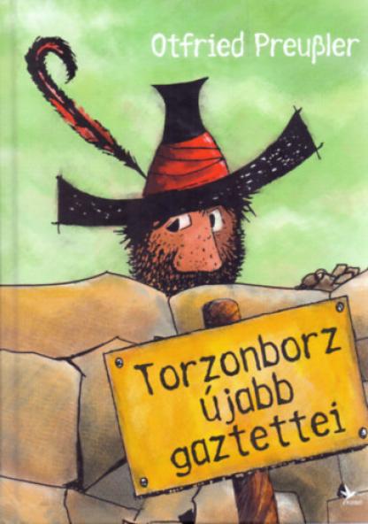 Torzonborz újabb gaztettei
