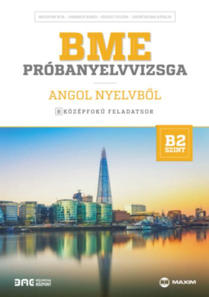 BME próbanyelvvizsga angol nyelvből - 8 középfokú feladatsor - B2 szint (letölthető hanganyaggal)