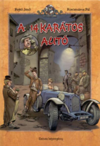 A 14 karátos autó