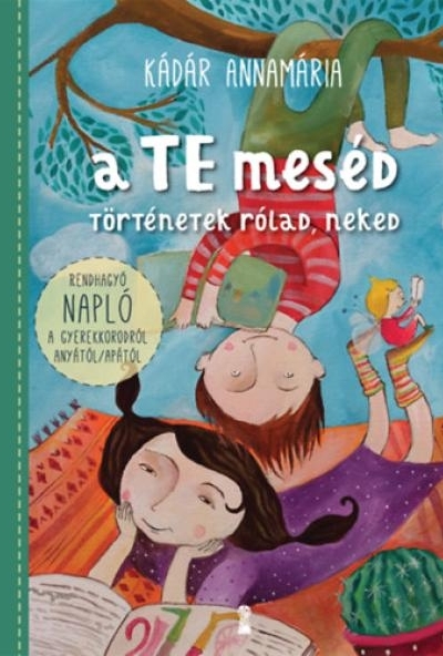 A TE meséd