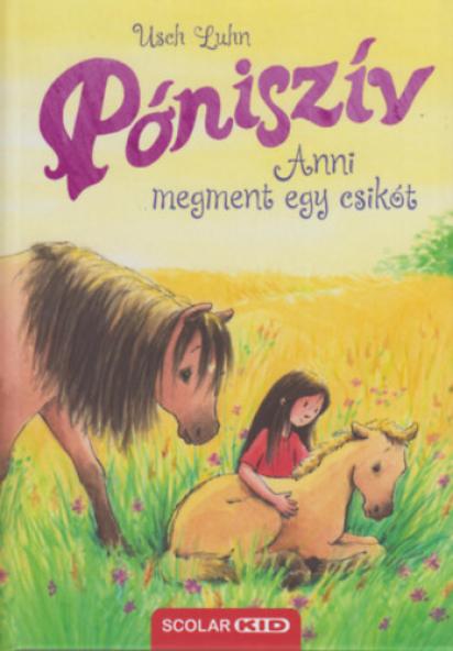 Póniszív - Anni megment egy csikót