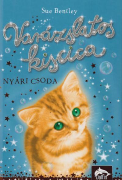 Varázslatos kiscica - Nyári csoda