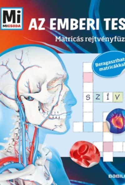 Mi MICSODA - Az emberi test -  Matricás rejtvényfüzet
