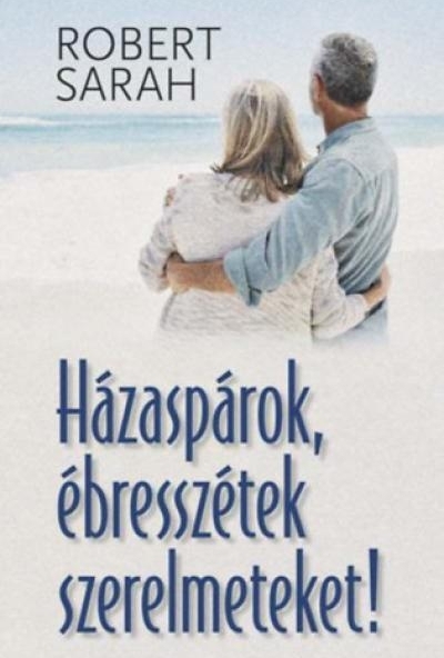 Házaspárok, ébresszétek szerelmeteket!