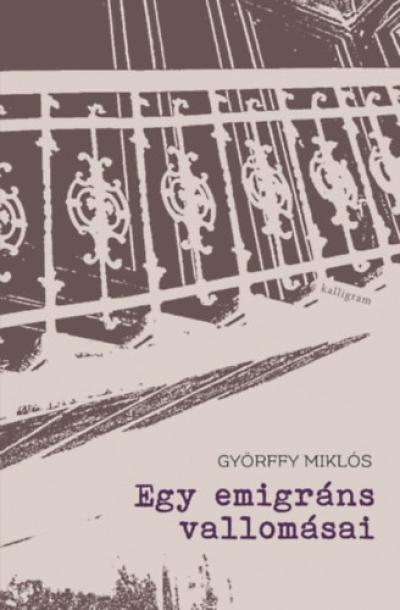 Egy emigráns vallomásai