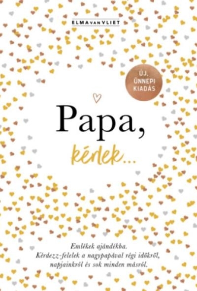 Papa, kérlek...
