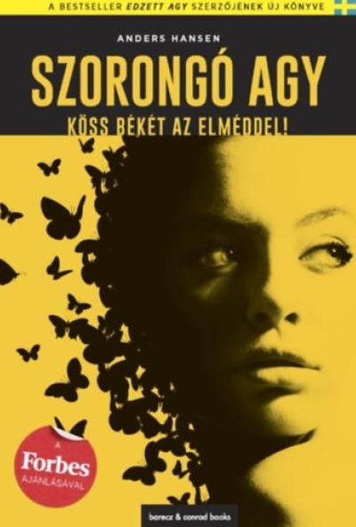 Szorongó agy
