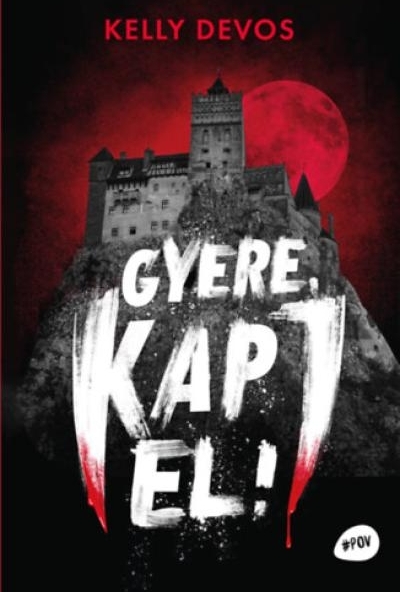 Gyere, kapj el