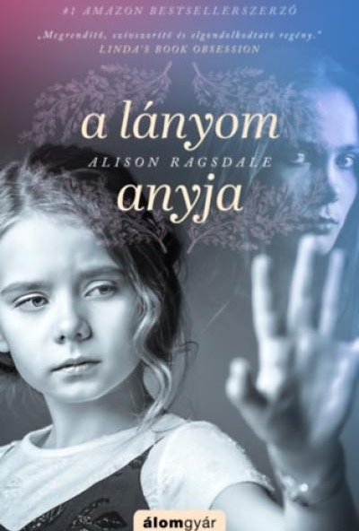 A lányom anyja