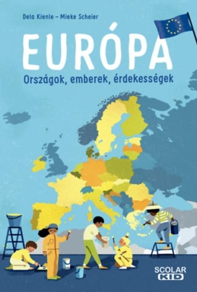 Európa - Országok, emberek, érdekességek