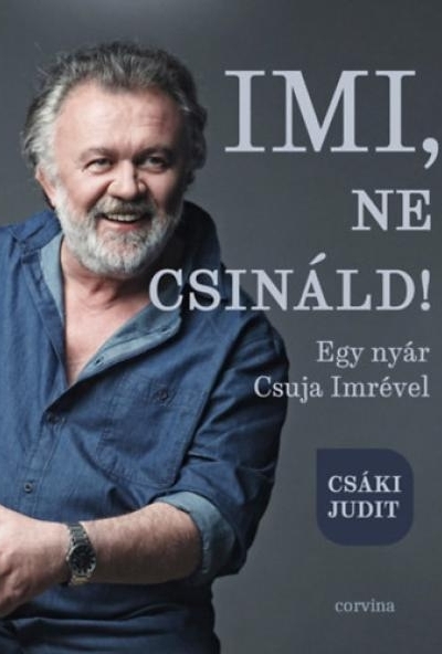 Imi, ne csináld!