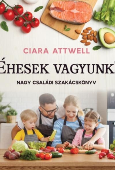 Éhesek vagyunk!