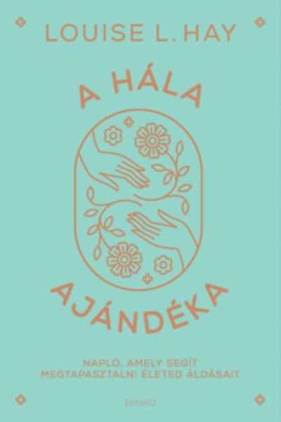 A hála ajándéka