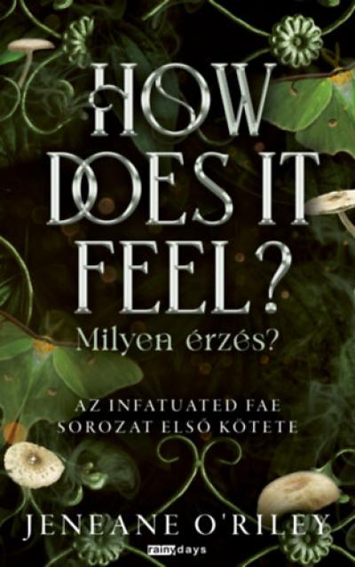How Does It Feel?