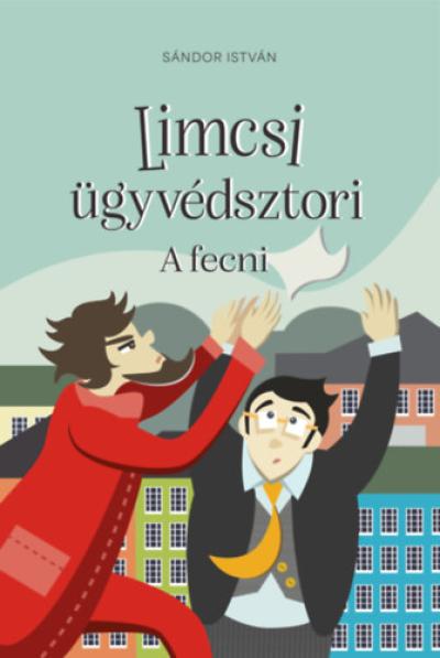 Limcsi ügyvédsztori - A fecni