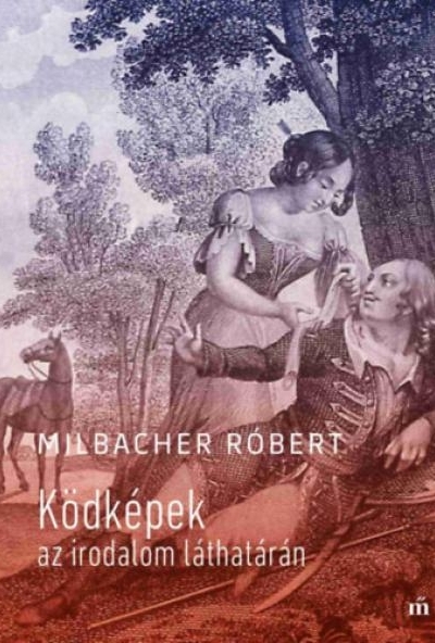 Ködképek az irodalom láthatárán