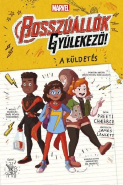 Marvel: Bosszúállók, gyülekező! 1. - A küldetés