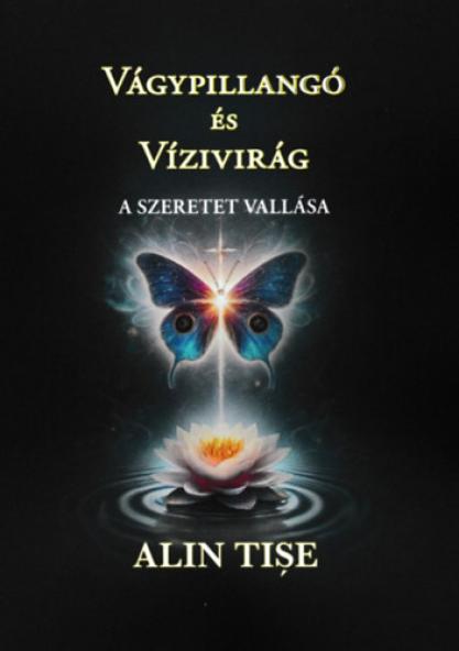 Vágypillangó és Vízivirág