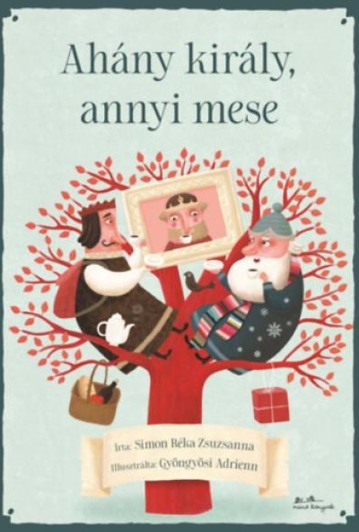 Ahány király, annyi mese