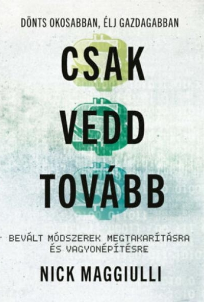 Csak vedd tovább