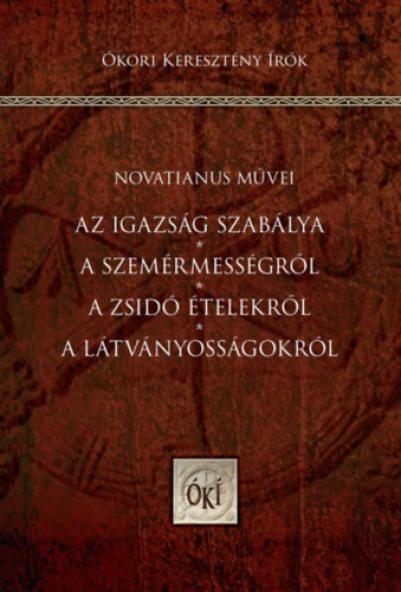Az igazság szabálya - A szemérmességről - A zsidó ételekről - A látványosságokról