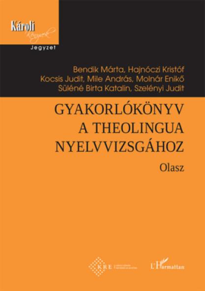 Gyakorlókönyv a Theolingua nyelvvizsgához - Olasz