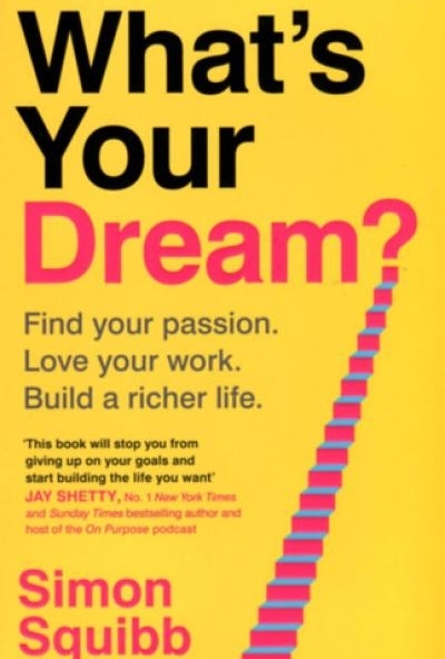 What's Your Dream?