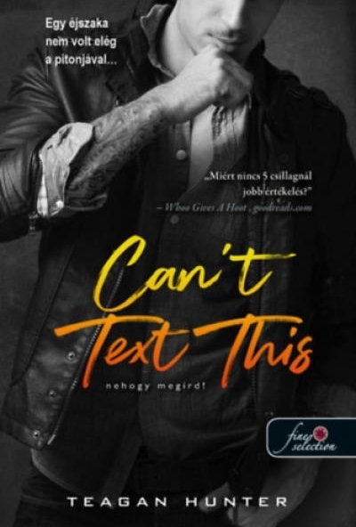 Can't Text This - Nehogy megírd!