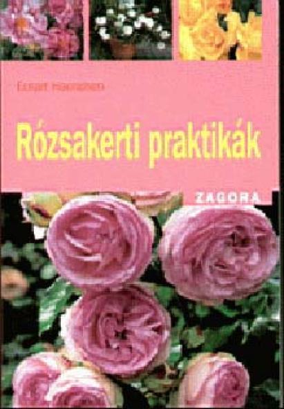 Rózsakerti praktikák