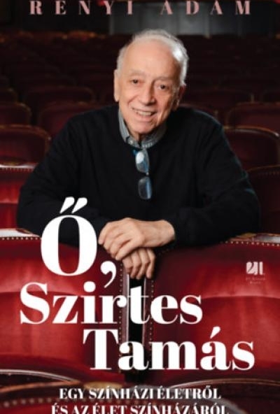 Ő, Szirtes Tamás