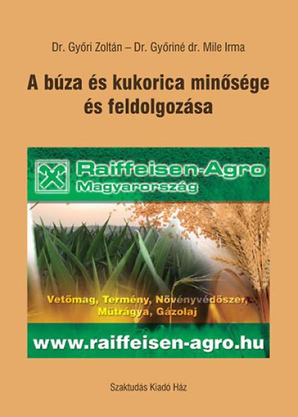 A búza és kukorica minősége és feldolgozása