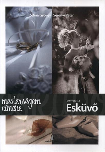 Mesterségem címere bemutatja: Esküvő
