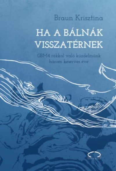 Ha a bálnák visszatérnek