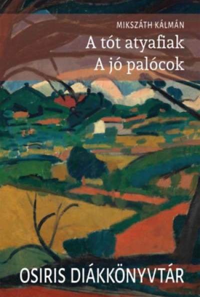 A tót atyafiak - A jó palócok