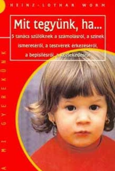 Mit tegyünk, ha...