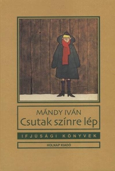 Csutak színre lép