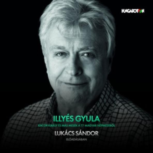 Kacor király és más mesék a 77 magyar népmeséből - Hangoskönyv