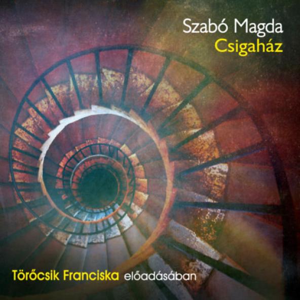 Csigaház - Hangoskönyv - MP3