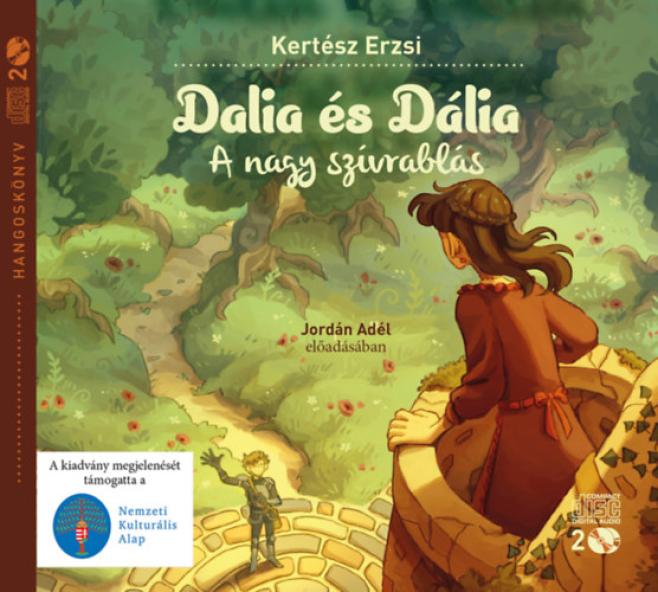 Dalia és Dália - A nagy szívrablás - Hangoskönyv