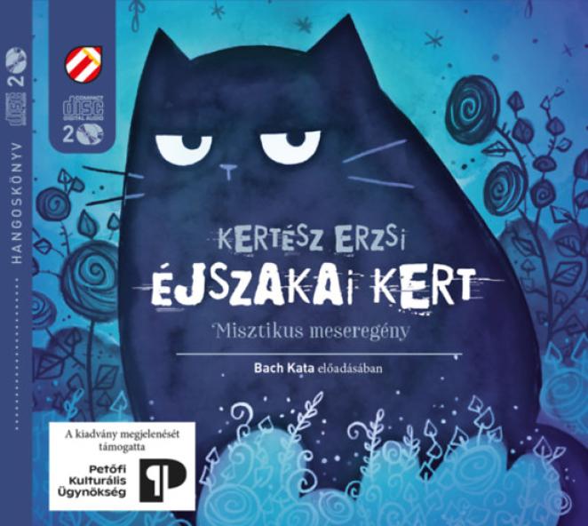 Éjszakai Kert - Misztikus meseregény - Hangoskönyv