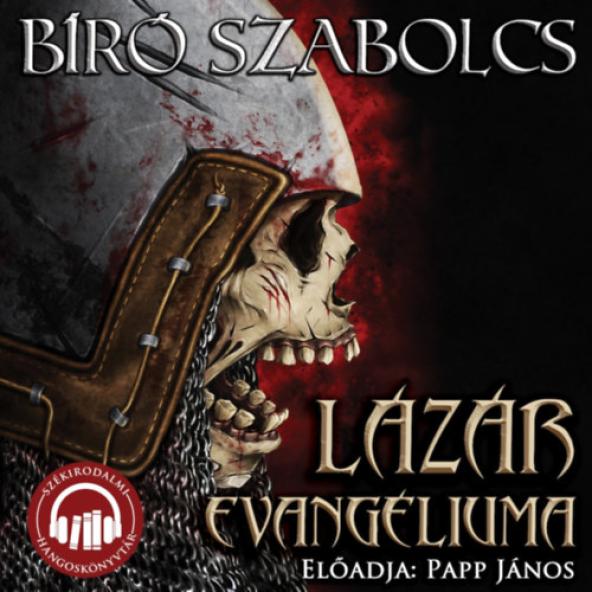 Lázár evangéliuma - Hangoskönyv