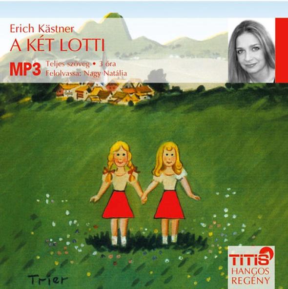 A két Lotti - Hangoskönyv - MP3
