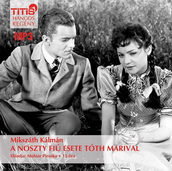 A Noszty fiú esete Tóth Marival