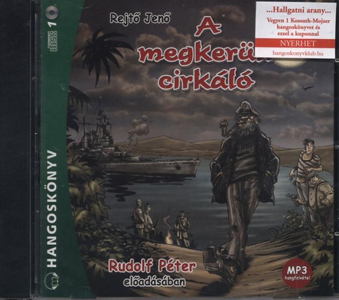 A megkerült cirkáló - Hangoskönyv (MP3)