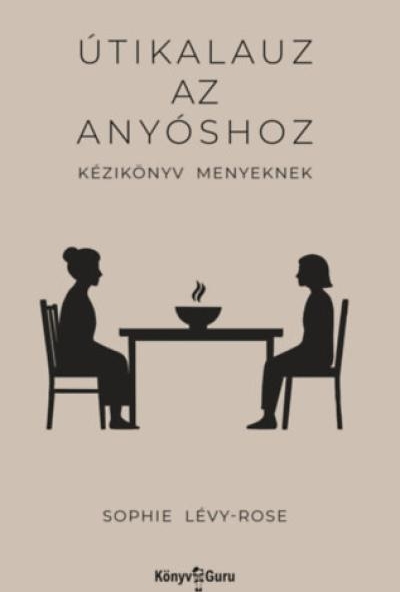 Útikalauz az anyóshoz