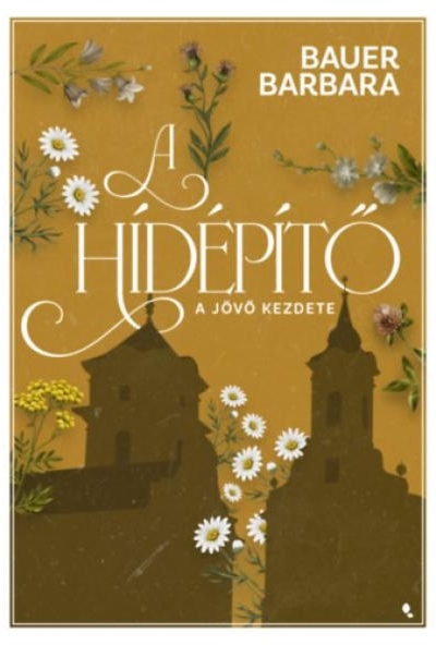 A hídépítő 1.