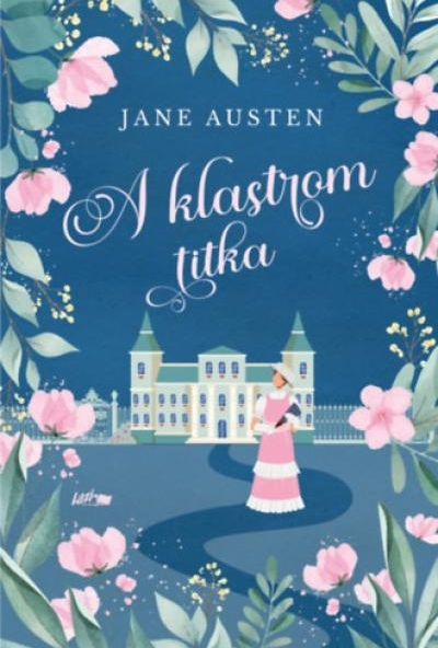 A klastrom titka