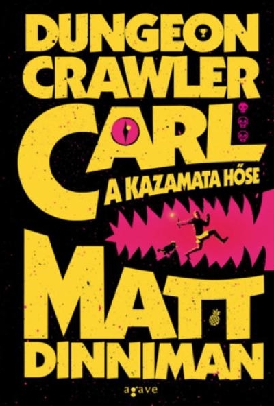 Dungeon Crawler Carl - A kazamata hőse